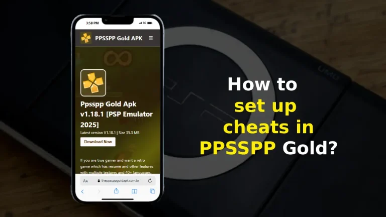 How to set up cheats in PPSSPP Gold